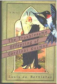 The Troublesome Offspring of Cardinal Guzman: A Novel
