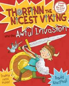 Thorfinn and the Awful Invasion (Thorfinn the Nicest Viking)