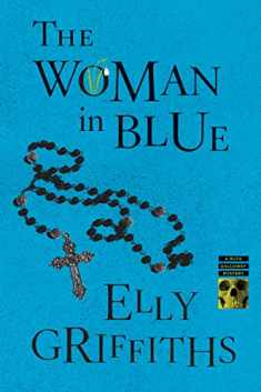 The Woman In Blue: A Mystery (Ruth Galloway Mysteries, 8)