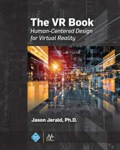 The Vr Book: Human-centered Design for Virtual Reality (Acm Books, 8)