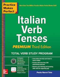 Practice Makes Perfect: Italian Verb Tenses, Premium Third Edition