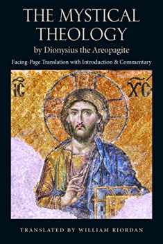 The Mystical Theology, by Dionysius the Areopagite