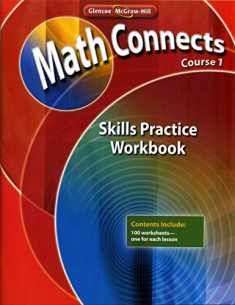 Math Connects: Concepts, Skills, and Problems Solving, Course 1, Skills Practice Workbook (MATH APPLIC & CONN CRSE)
