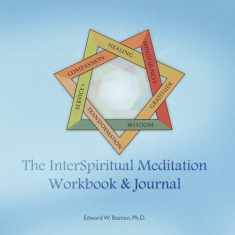 The InterSpiritual Meditation Workbook & Journal (The Spiritual Paths Series)