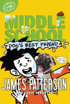 Middle School: Dog's Best Friend (Middle School, 8)