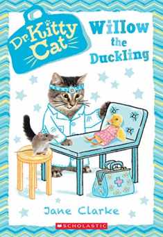 Willow the Duckling (Dr. KittyCat #4) (4)