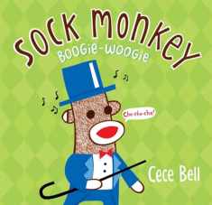 Sock Monkey Boogie Woogie: A Friend Is Made (Cece Bell's Sock Monkey)
