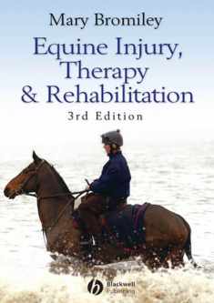 Equine Injury, Therapy and Rehabilitation, Third Edition