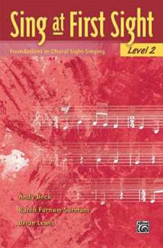 Sing at First Sight, Bk 2: Foundations in Choral Sight-Singing