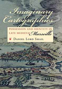 Imaginary Cartographies: Possession and Identity in Late Medieval Marseille