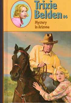 The Mystery in Arizona (Trixie Belden)