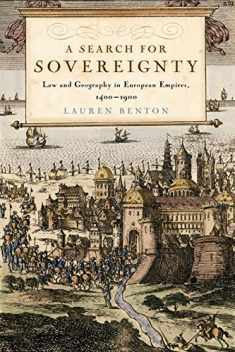 A Search for Sovereignty: Law and Geography in European Empires, 1400–1900