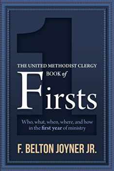 The United Methodist Clergy Book of Firsts