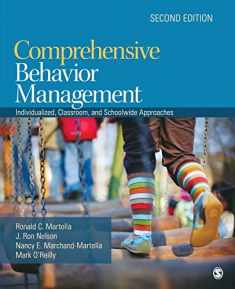 Comprehensive Behavior Management: Individualized, Classroom, and Schoolwide Approaches