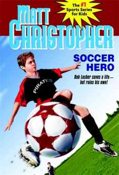 Soccer Hero (Matt Christopher Sports Classics)