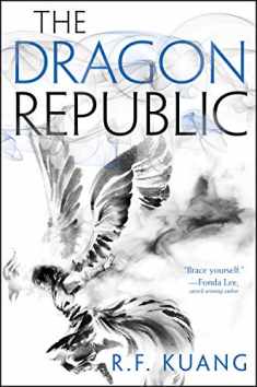 The Dragon Republic (The Poppy War, 2)