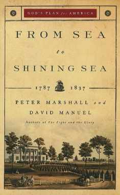 From Sea to Shining Sea: 1787-1837