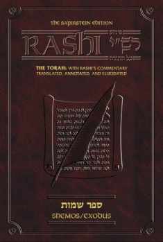 Sapirstein Edition Rashi: The Torah with Rashi's Commentary Translated, Annotated and Elucidated, Vol. 2 [Student Size], Exodus [Shemos]