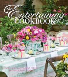 The Entertaining Cookbook- Volume 2: Make Every Occasion Special and Remembered