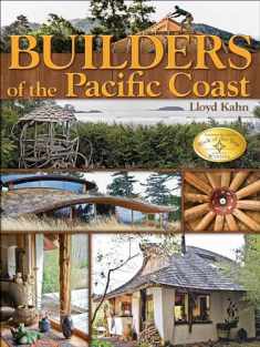 Builders of the Pacific Coast (The Shelter Library of Building Books)