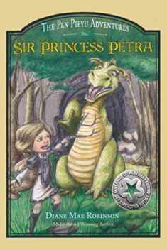 Sir Princess Petra: The Pen Pieyu Adventures