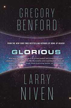 Glorious: A Science Fiction Novel (Bowl of Heaven, 3)