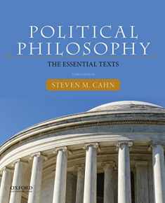Political Philosophy: The Essential Texts 3rd edition