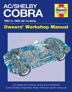 AC/Shelby Cobra: 1962 to 1968 (all models) (Owners' Workshop Manual)