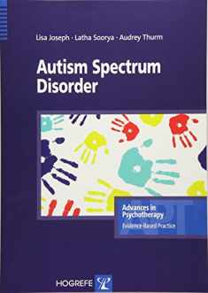 Autism Spectrum Disorder (Advances in Psychotherapy)