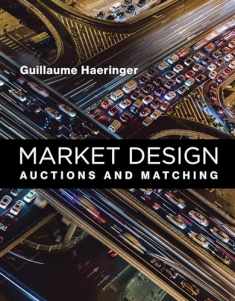 Market Design: Auctions and Matching (Mit Press)