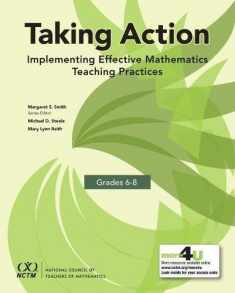 Taking Action: Implementing Effective Mathematics Teaching Practices in Grades 6–8