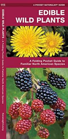 Edible Wild Plants: A Folding Pocket Guide to Familiar North American Species (Outdoor Skills and Preparedness)
