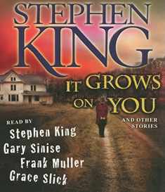 It Grows on You: And Other Stories