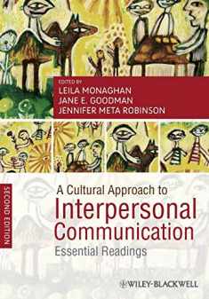 A Cultural Approach to Interpersonal Communication: Essential Readings