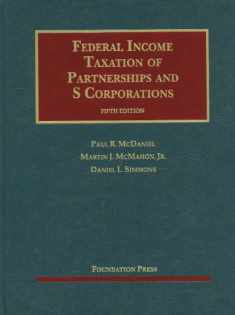 Federal Income Taxation of Partnerships and S Corporations, 5th (University Casebook Series)