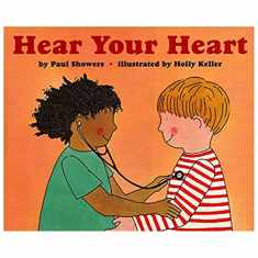Hear Your Heart (Let's-Read-and-Find-Out Science 2)