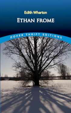 Ethan Frome (Dover Thrift Editions: Classic Novels)