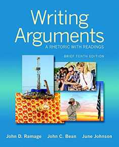 Writing Arguments: A Rhetoric with Readings, Brief Edition (10th Edition)