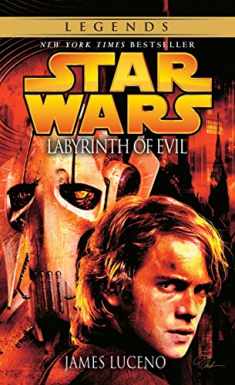 Labyrinth of Evil (Star Wars, Episode III Prequel Novel)
