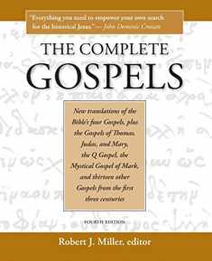 The Complete Gospels: The Scholars Version