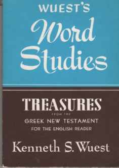 Word Studies: Treasures from the Greek New Testament