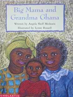 Big mama and Grandma Ghana