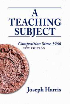 Teaching Subject, A: Composition Since 1966, New Edition