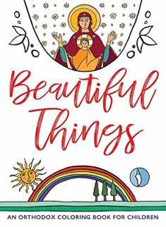 Beautiful Things: An Orthodox Coloring Book for Children