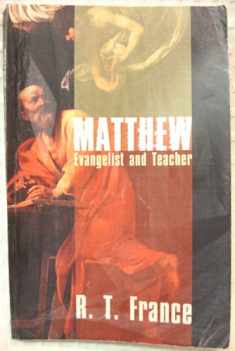 Matthew: Evangelist and Teacher