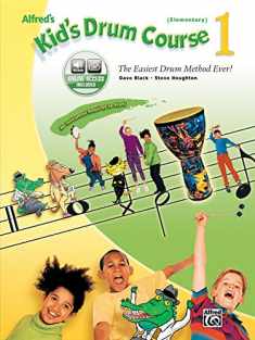Alfred's Kid's Drum Course, Bk 1: The Easiest Drum Method Ever!, Book & Online Audio
