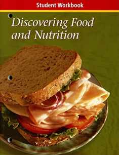 Discovering Food and Nutrition, Student Workbook