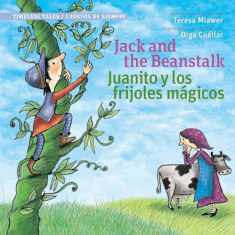 Jack and the Beanstalk | Juanito Y Los Frijolas Magicos (Timeless Tales) (English and Spanish Edition)