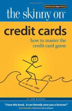 The Skinny on Credit Cards: How to Master the Credit Card Game