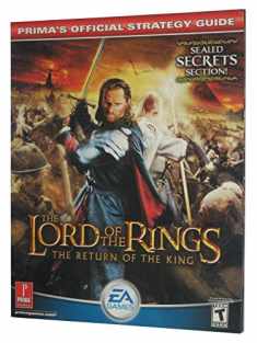 The Lord of the Rings - The Return of the King (Prima's Offical Strategy Guide)